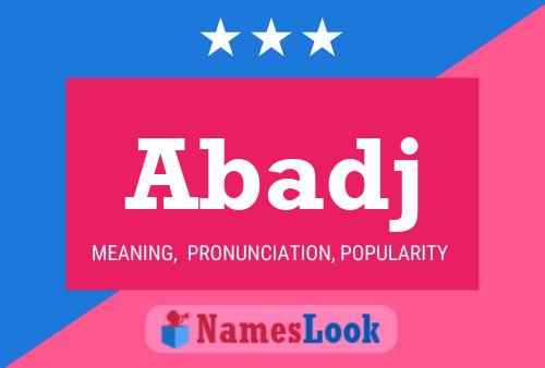 Abadj Name Poster