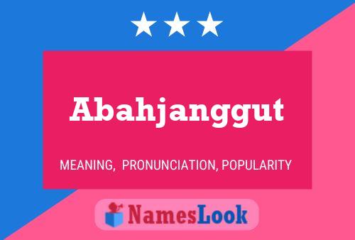 Abahjanggut Name Poster