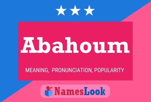 Abahoum Name Poster