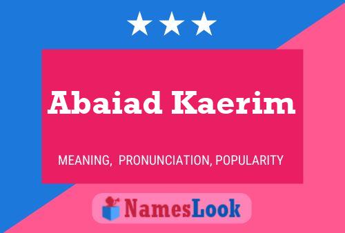 Abaiad Kaerim Name Poster