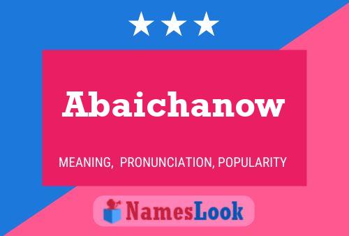 Abaichanow Name Poster