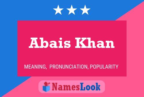 Abais Khan Name Poster