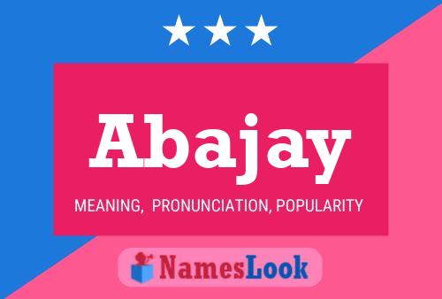 Abajay Name Poster