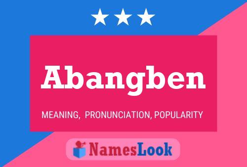 Abangben Name Poster