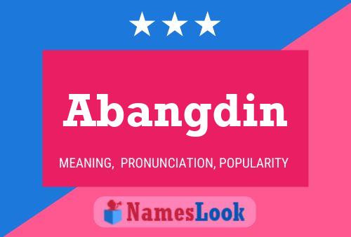 Abangdin Name Poster