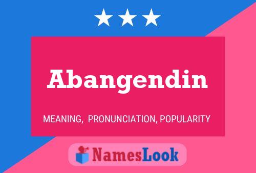 Abangendin Name Poster