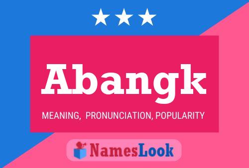 Abangk Name Poster