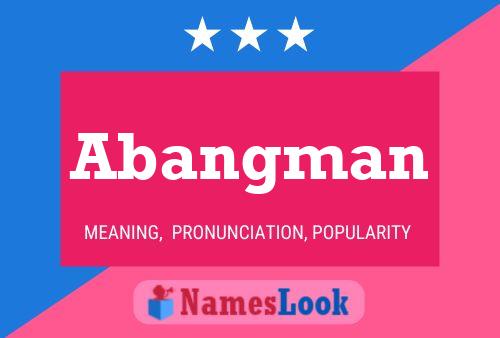 Abangman Name Poster