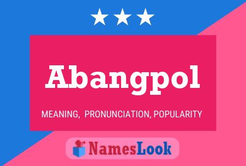 Abangpol Name Poster