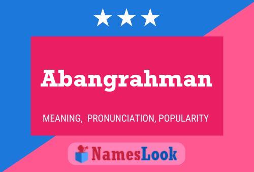 Abangrahman Name Poster