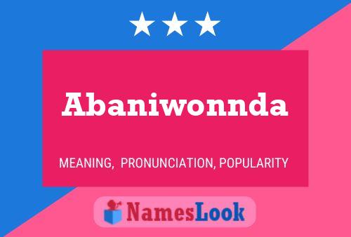 Abaniwonnda Name Poster