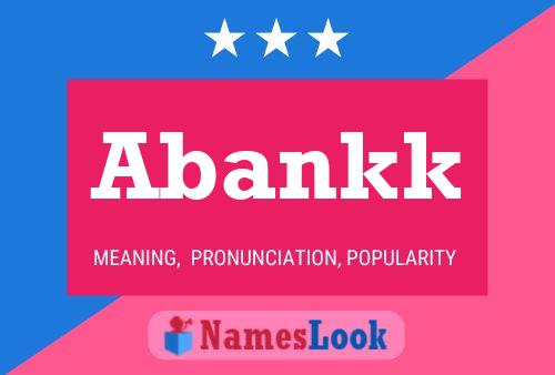 Abankk Name Poster