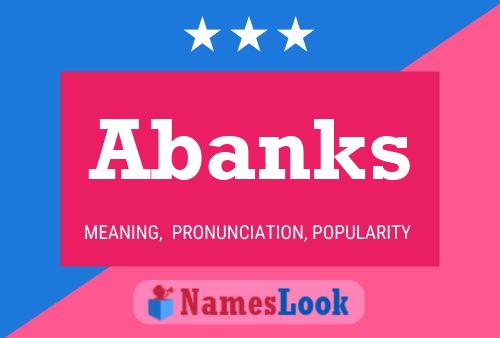 Abanks Name Poster