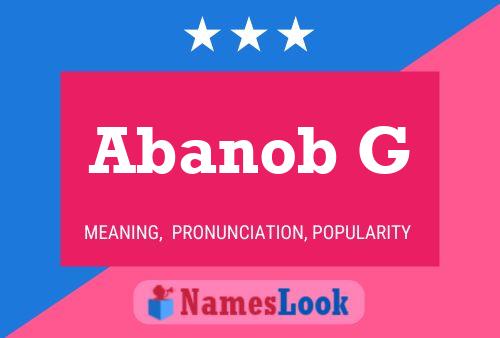 Abanob G Name Poster