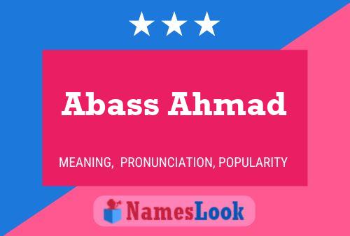 Abass Ahmad Name Poster