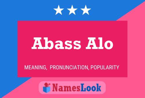 Abass Alo Name Poster