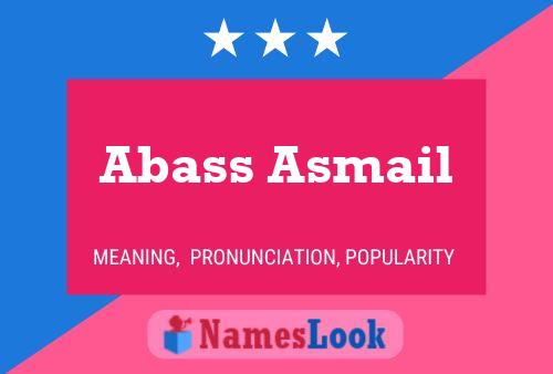 Abass Asmail Name Poster