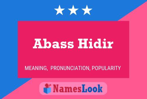 Abass Hidir Name Poster