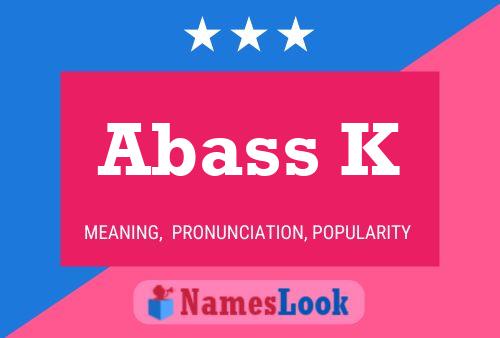 Abass K Name Poster