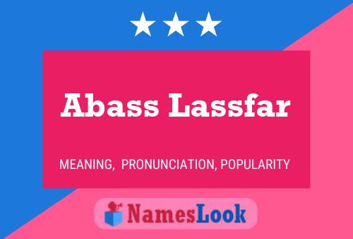 Abass Lassfar Name Poster