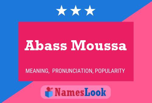 Abass Moussa Name Poster