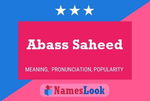 Abass Saheed Name Poster