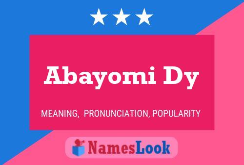 Abayomi Dy Name Poster