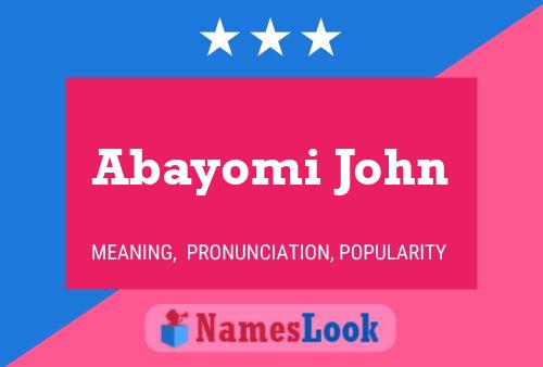 Abayomi John Name Poster