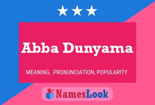 Abba Dunyama Name Poster