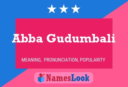 Abba Gudumbali Name Poster