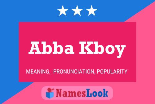 Abba Kboy Name Poster