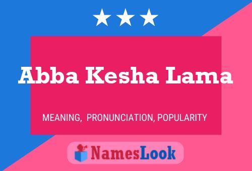 Abba Kesha Lama Name Poster