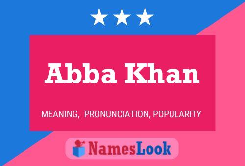 Abba Khan Name Poster