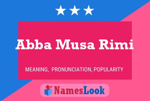 Abba Musa Rimi Name Poster