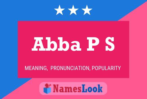 Abba P S Name Poster