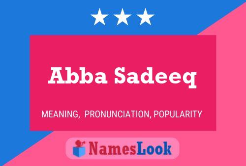 Abba Sadeeq Name Poster