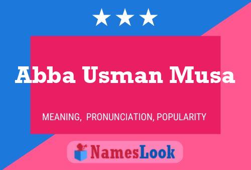 Abba Usman Musa Name Poster