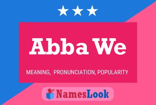 Abba We Name Poster