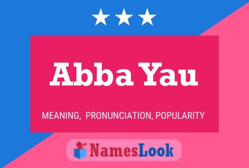 Abba Yau Name Poster