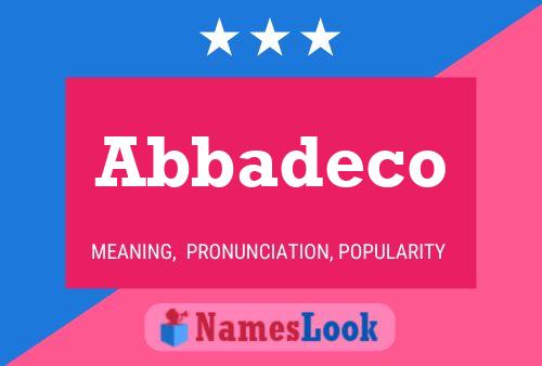 Abbadeco Name Poster