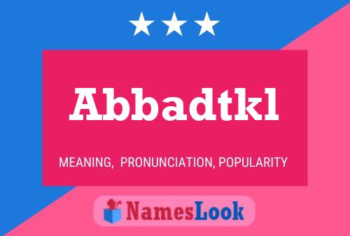 Abbadtkl Name Poster