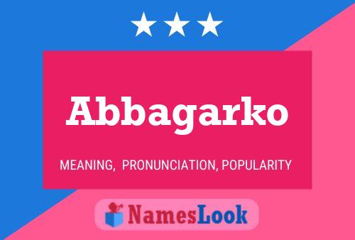 Abbagarko Name Poster