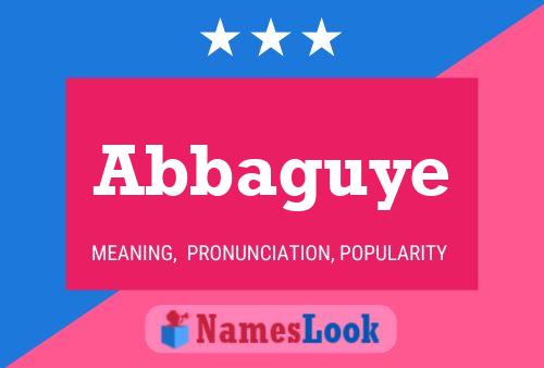 Abbaguye Name Poster