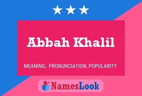 Abbah Khalil Name Poster