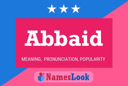 Abbaid Name Poster