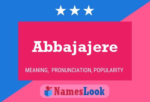 Abbajajere Name Poster