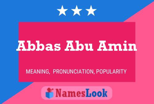 Abbas Abu Amin Name Poster