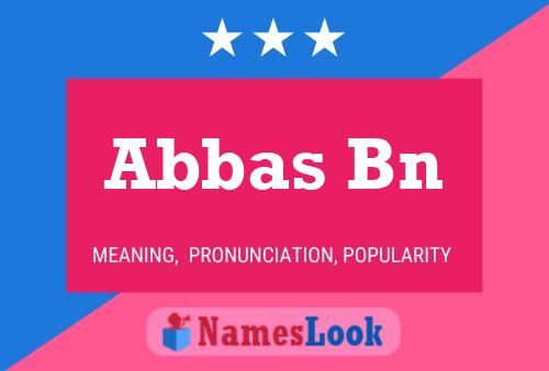 Abbas Bn Name Poster