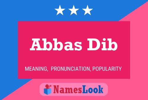 Abbas Dib Name Poster