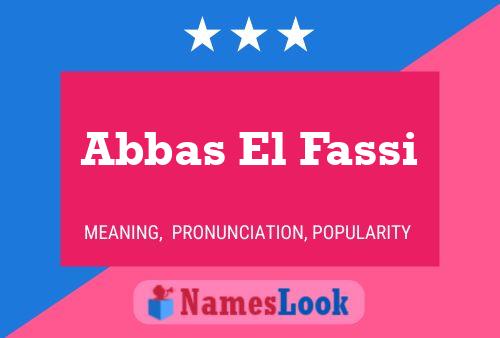 Abbas El Fassi Name Poster